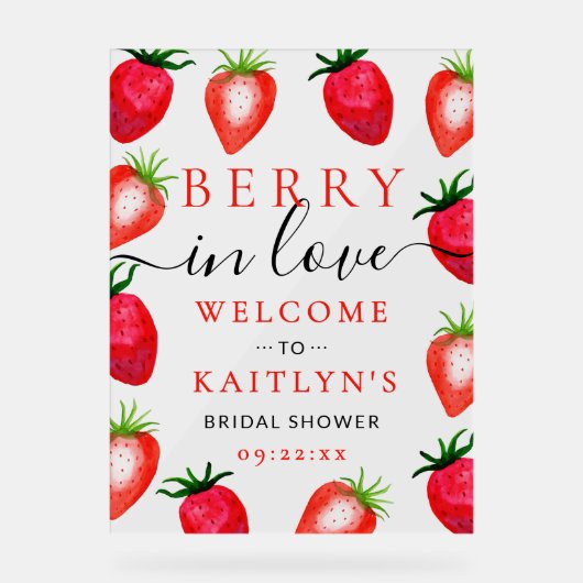 Berry in Love Strawberry Vrijgezellenfeest Welkom Acryl Bord (Voorkant)
