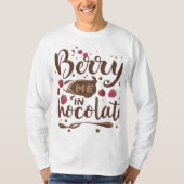 Berry Me In Chocolade T-shirt (Voorkant)