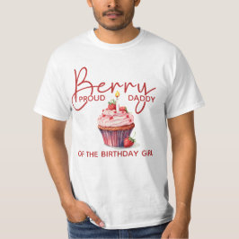 Berry Proud Daddy Aardbei Cupcake 1e Verjaardag T-shirt