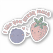 Berry Pun: Ik vind je heel erg leuk Sticker (Voorkant)