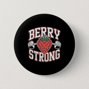 Berry Strong - Grappige Bodybuilding Workout Pun Ronde Button 5,7 Cm