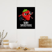 Berry Superstious Funny Fruit Pun Dark BG Poster (Keuken)