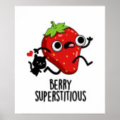 Berry Superstious Funny Fruit Pun Poster (Voorkant)
