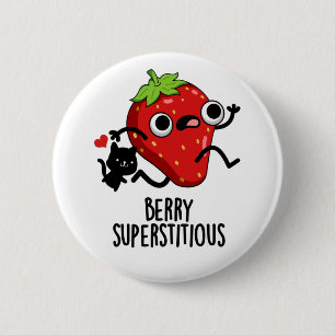 Berry Superstious Funny Fruit Pun Ronde Button 5,7 Cm