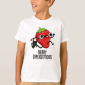 Berry Superstious Funny Fruit Pun T-shirt (Voorkant)