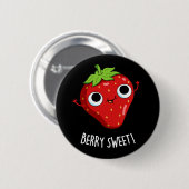 Berry Sweet Funny Strawberry Pun Dark BG Ronde Button 5,7 Cm (Voorkant /achterkant)