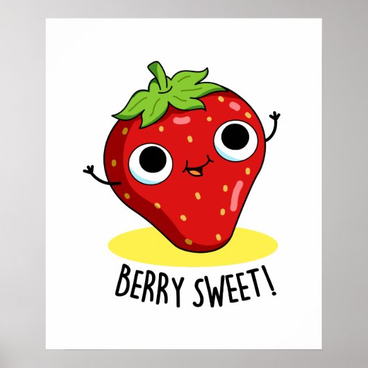 Berry Sweet Funny Strawberry Pun Poster (Voorkant)