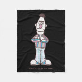 Bert Dont Talk To Me  Fleece Deken (Voorkant)