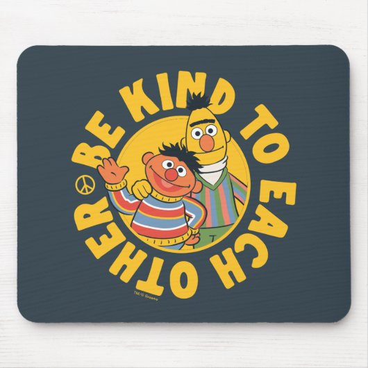 Bert en Ernie | Wees aardig tegen elkaar Muismat (Voorkant)