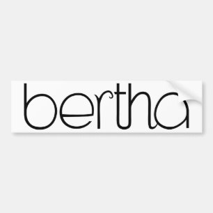Bertha Black Bumpersticker