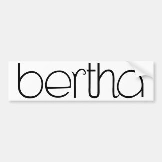 Bertha Black Bumpersticker