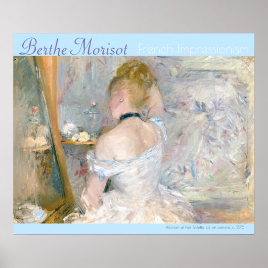 Berthe Morisot French Impressionism Woman Toilette Poster (Voorkant)