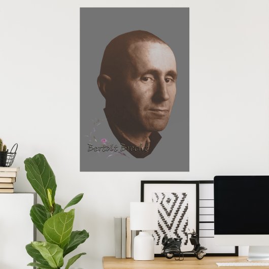 Bertolt Brecht Poster (Thuiskantoor)