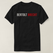 Bertolt Brecht T-shirt (Design voorkant)