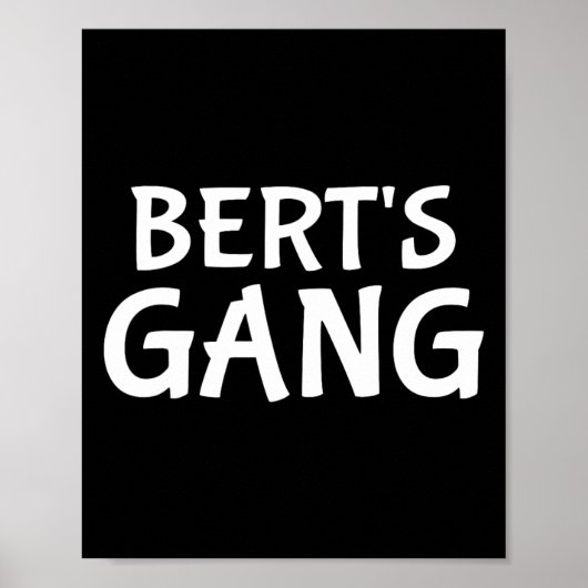Bert's Bang Voornaam Bert Bachelor Party Wedding Poster (Voorkant)