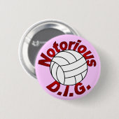 beruchte D.I.G. (roze) Ronde Button 5,7 Cm (Voorkant /achterkant)