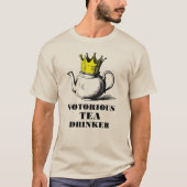 Beruchte theedrinker Royal Tea Pot in een kroon T-shirt (Voorkant)