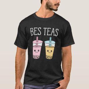 Bes Teas Funny Besties Best Friends Boba Bubble Te T-shirt
