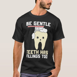 BE's Zachte Tanden hebben te veel vulmateriaal T-shirt