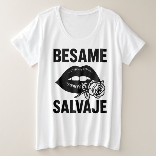 Bésame Salvaje Grote Maat T-shirt (Design voorkant)