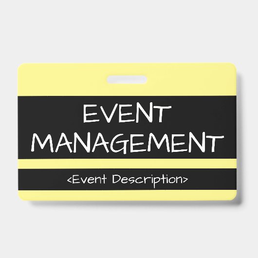 Bescheiden "EVENT MANAGEMENT" Badge (Voorzijde)