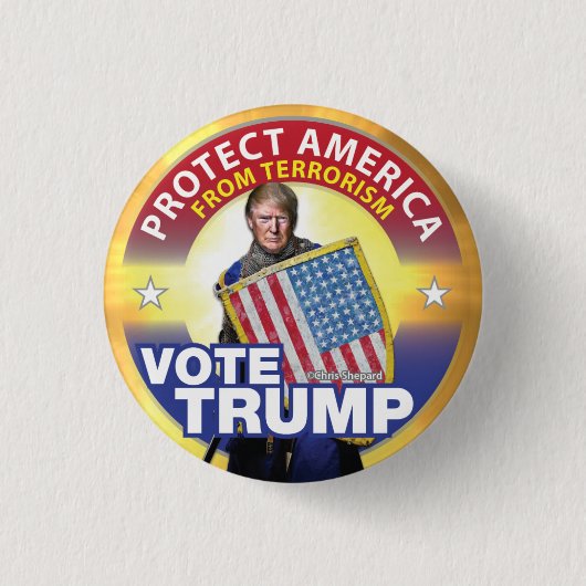BESCHERM AMERIKA TEGEN TERRORISME! STEMMING TRUMP! RONDE BUTTON 3,2 CM (Voorkant)