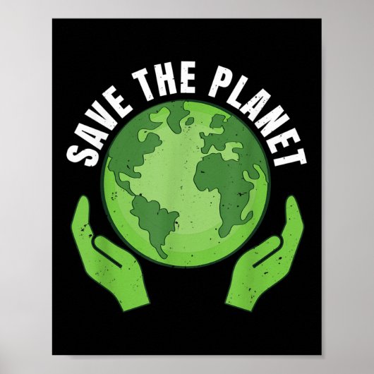 Bescherm de aarde, klimaatbescherming, Natuur besc Poster (Voorkant)