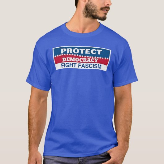Bescherm de democratie Bestrijd fascisme T-shirt (Voorkant)