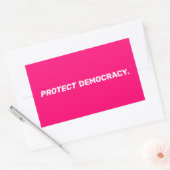 Bescherm de democratie moderne typografie hot pink rechthoekige sticker (Envelop)