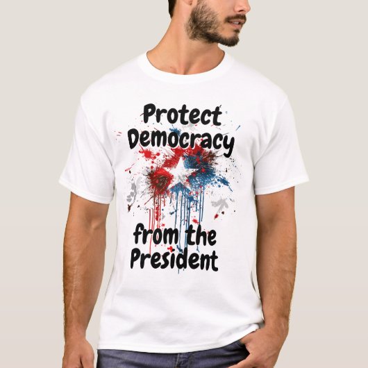 Bescherm de democratie tegen het President, Donald T-shirt (Voorkant)