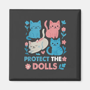 Bescherm de Dolls Gelijkheid Trans LGBT katten Lov Magneet