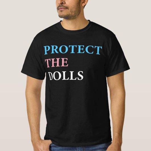 Bescherm de poppen t-shirt (Voorkant)