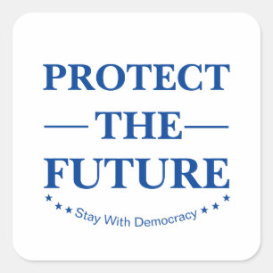 Bescherm de toekomst vierkante sticker