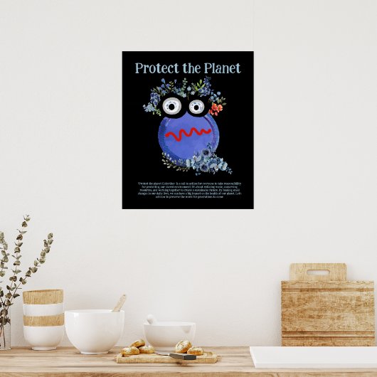 BESCHERM HET PLANEET BEWAREN HET Poster VAN DE AAR (Keuken)