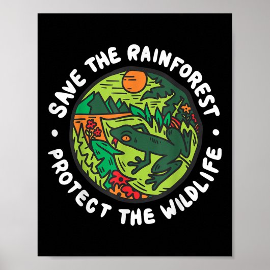 Bescherm het wild om het regenwoud te redden poster (Voorkant)