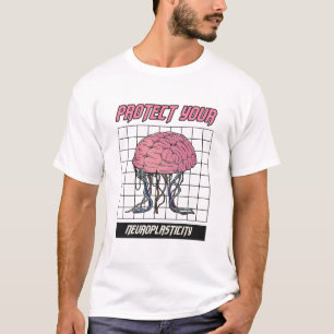 Bescherm Je Neuroplasticiteit Cognitieve Gezondhei T-shirt