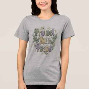 Bescherm je vrede inspirerend citaat ontwerp Tri-Blend shirt