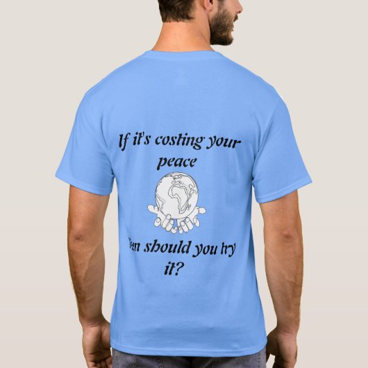 "Bescherm je vrede" T-Shirt. T-shirt (Achterkant)