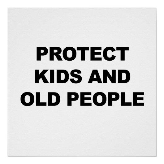 Bescherm Kinder en oude mensen Perfect Poster (Voorkant)