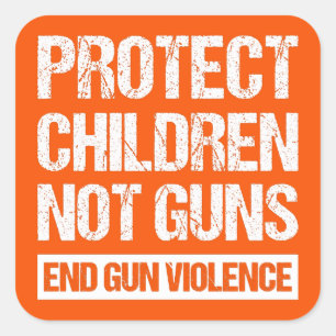 Bescherm kinderen, geen Pistolen - Stop Pistool ge Vierkante Sticker