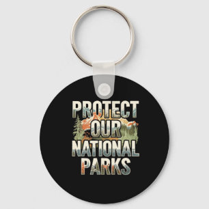 Bescherm onze Amerikaanse nationale parken Wandel Sleutelhanger