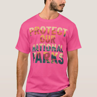 Bescherm onze Amerikaanse nationale parken Wandele T-shirt