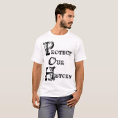 BESCHERM ONZE GESCHIEDENIS T-SHIRT (Voorkant volledig)