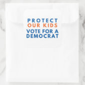 Bescherm onze Kinder stem op een democraat Vierkante Sticker (Tas)