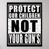 Bescherm onze kinderen NIET uw Pistolen Poster (Voorkant)