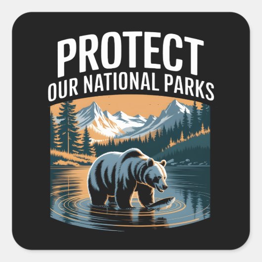 Bescherm onze nationale parken vierkante sticker (Voorkant)