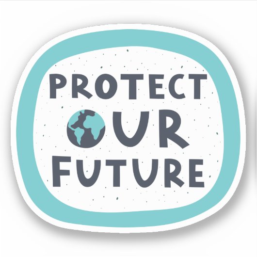 Bescherm onze toekomst sticker (Voorkant)