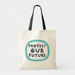 Bescherm onze toekomst tote bag