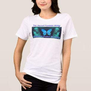 Bescherm & Respecteer Het Heilige Vrouwelijke dat Tri-Blend Shirt