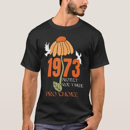Bescherm rij V wade 1973 abortus is gezondheidszor T-shirt (Voorkant)